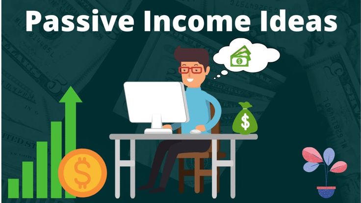 Top Passive Income Ideas in 2024